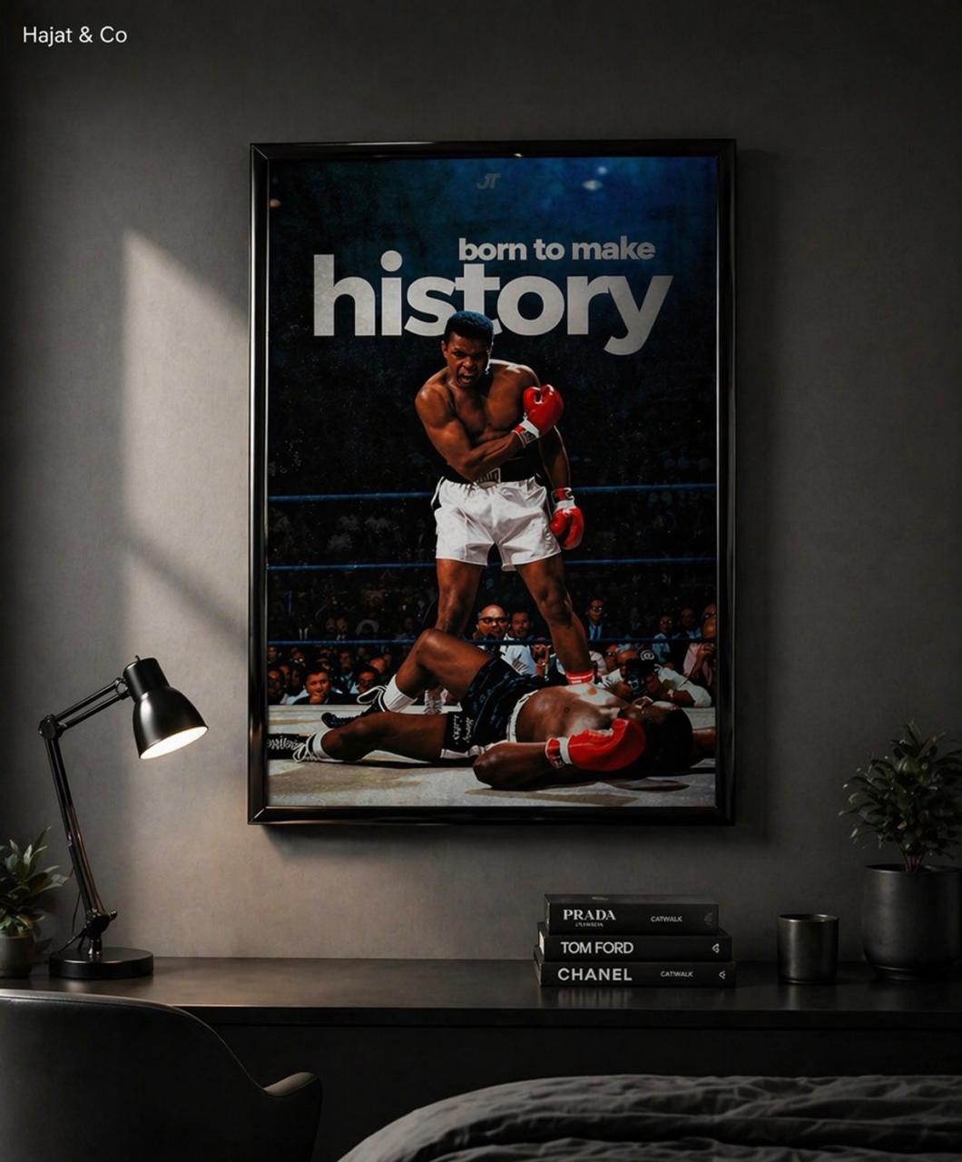 Born to Make History Poster – Muhammad Ali Motivation Wall Art | Hajat & Co